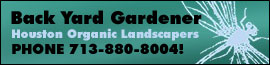 back yard gardener houston